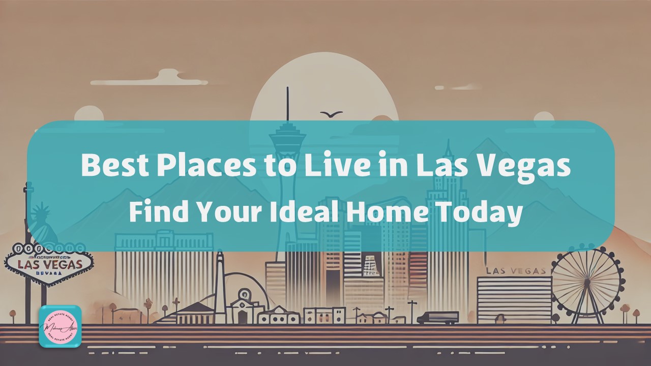 Best Places to Live in Las Vegas - mehrnaz afsari realator