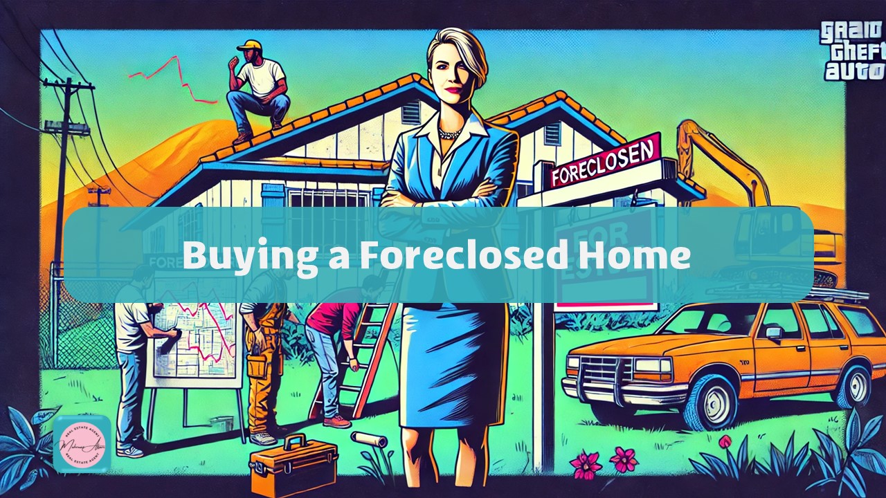 Buying a Foreclosed Home - real estate agent mehrnaz afsari