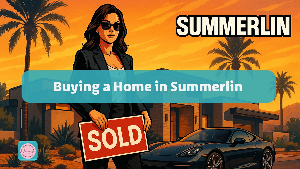 Buying a Home in Summerlin - agent mehrna afsari